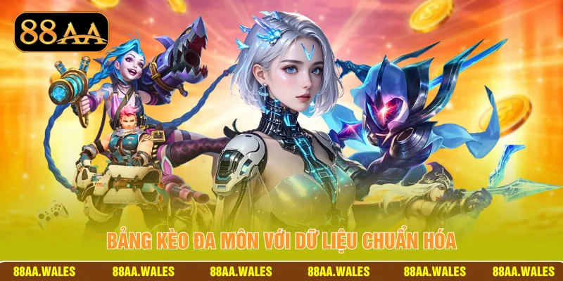 Bảng kèo đa môn với dữ liệu chuẩn hóa