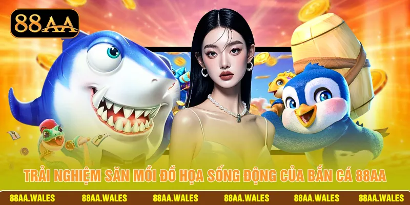 Trải nghiệm săn mồi đồ họa sống động của bắn cá 88AA